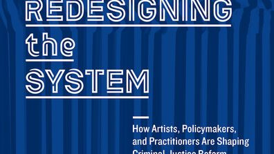 SAIC and Illinois Humanities Explore What It Means to Redesign the Criminal Justice System