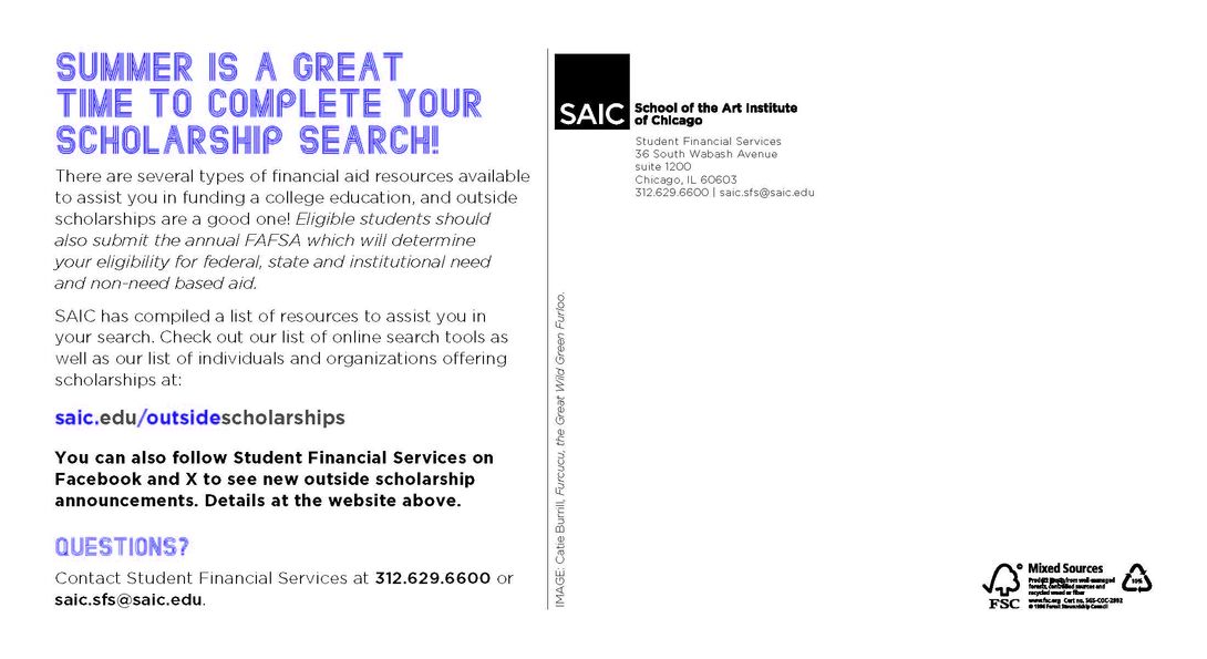 Back of postcard reads that there are several types of financial aid resources available including outside scholarships. Provides links to SAIC outside scholarship page saic.edu/outsidescholarship 
